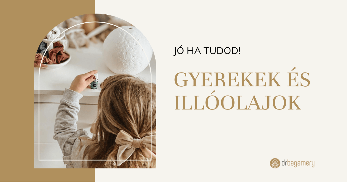 Gyerekek és illóolajok