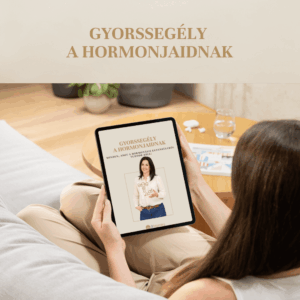 Gyorssegély a hormonjaidnak